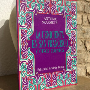 La Cenicienta en San Francisco y otros cuentos.