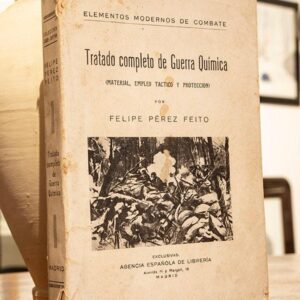 Tratado completo de guerra química. Material, empleo táctico y protección.