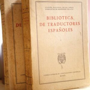 Biblioteca de traductores españoles. Edición preparado por Enrique Sánchez Reyes. I: (Abenatar-Cortés) II:  (Domenech-Llodrá).