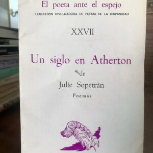 Un siglo en Atherton. Poemas.