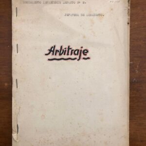 MANUSCRITO MECANOGRAFIADO.- Arbitraje-. Regimiento de Infantería Lepanto, 2. Jefatura de Armamento.