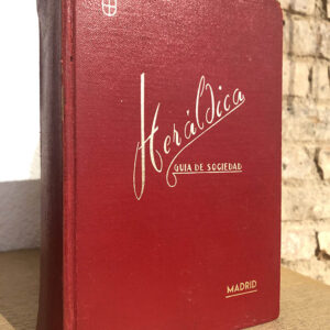 Heraldica Guia De Sociedad. 1966. Recopilado por...
