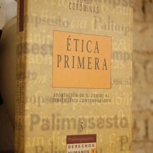 Ética primera. Aportación de X. Zubiri al debate ético contemporáneo.