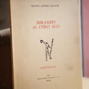Mirando al otro allí. Colección Adonáis.