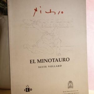 El minotauro. Suite Vollard. Textos de Pedro Romero de Solís.