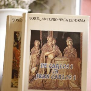 De Carlos I A Juan Carlos I. 2 tomos. [Completo]