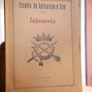 ORIENTACIONES TÁCTICAS. ESCUELA DE APLICACIÓN Y TIRO DE INFANTERÍA.