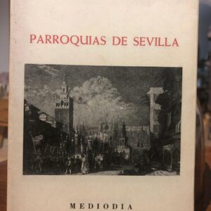 Parroquias de Sevilla. Colección Mediodía.