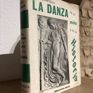 La danza en el mito y en la historia.