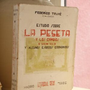 Estudio sobre la peseta y los cambios.