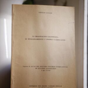 La Imaginación Galdosiana: su Funcionamiento y Posible Clasificación. Separata del II Congreso de Estudios Galdosianos, Gran Canaria, 1978.