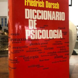 DICCIONARIO DE PSICOLOGÍA. Publicado con la colaboración de Werner Traxel. Con un apéndice matemático de Wilhelm Witte.