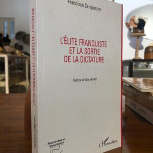 L'élite franquiste et la sortie de la dictature.
