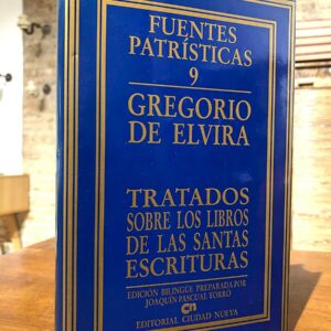 Tratado sobre los Libros de las Santas Escrituras. Introducción, traducción y notas por Joaquín Pascual Torró.