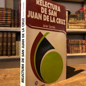 Relectura de San Juan de la Cruz.