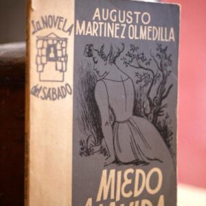 Miedo a la vida. La Novela del Sábado nº72.