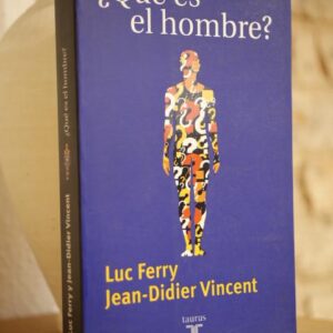 Qué es el hombre?. Sobre los fundamentos de la biología y la filosofía. Traducción de Irene Cifuentes y María Cordón.