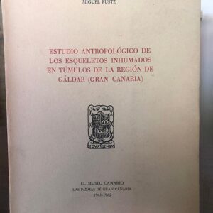 Estudio antropológico de los esqueletos inhumados en túmulos en la región de Gáldar (Gran Canaria). Separata de la revista El Museo Canario tirado especialmente para los Señores Congresistas asistentes al V Congreso Panafricano de Prehistoria y del Estudio del Cuaternario.