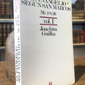 El Evangelio según San Marcos Mc 1-8,26 y Mc 8,27-16,20. 2 tomos completo.
