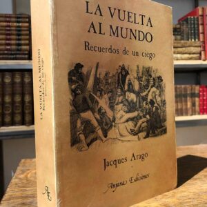 La vuelta al mundo. Recuerdos de un ciego.