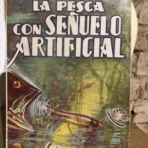 La pesca con señuelo artificial.