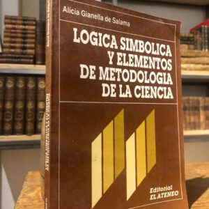 Lógica simbólica y elementos de metodología de la ciencia.