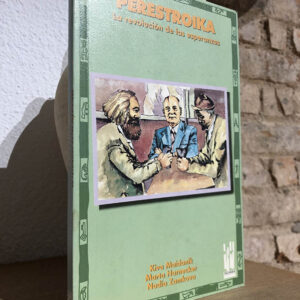 Perestroika. La revolución de las esperanzas.