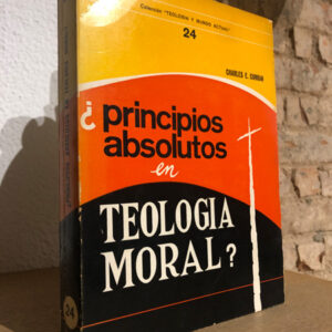 Principios absolutos en teología moral.
