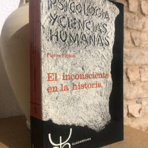 El incosciente en la historia.