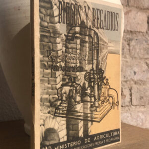 RIEGOS Y REGADIOS.