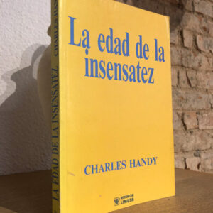 La edad de la insensatez