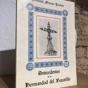 Antecedentes de la Hermandad del Baratillo.