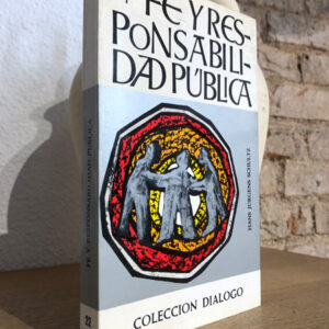 Fe y responsabilidad pública.