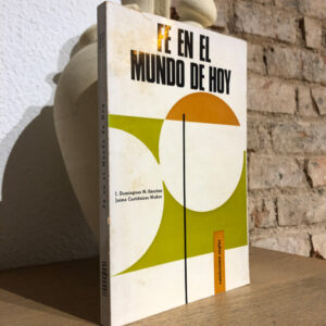 Fe en el mundo de hoy.