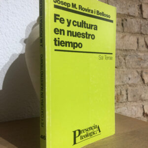 Fe y cultura en nuestro tiempo.