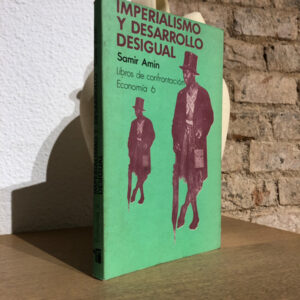 Imperialismo y desarrollo desigual. Libros de confrontación. Economía 6.