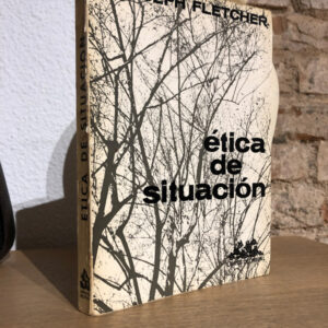 Ética de situación.