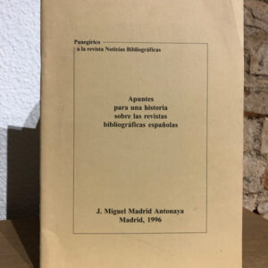 Apuntes para una historia sobre las revistas bibliográficas españolas.