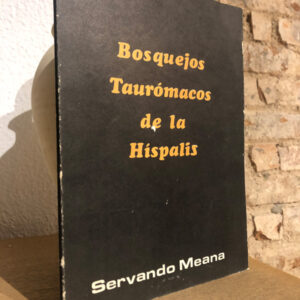 Bosquejos taurómacos de la Hispalis.