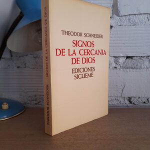 Signos de la cercanía de Dios.