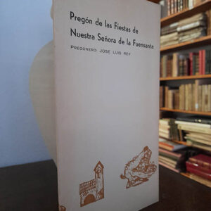 Pregón de las Fiestas de Nuestra Señora de la Fuensanta, 1984.