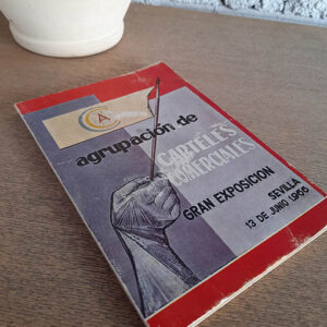 Agrupación de Carteles Comerciales. Gran Exposición, Sevilla 13 de Junio de 1966.
