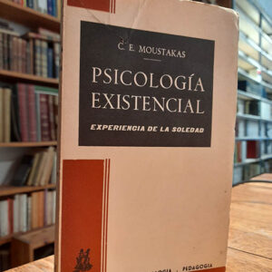 PSICOLOGÍA EXISTENCIAL. EXPERIENCIA DE LA SOLEDAD