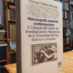HISTORIAOGRAFÍA ESPAÑOLA CONTEMPORÁNEA. X Coloquio del Centro de Investigaciones Hispánicas de la Universidad de Pau. Balance y resumen.º