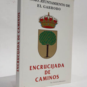 El Garrobo. Encrucijada de caminos.