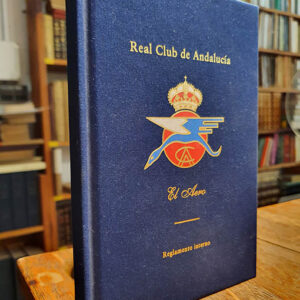 REAL CLUB DE ANDALUCÍA. Reglamento interno. El Aero.