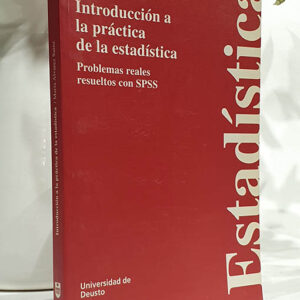 Introducción a la práctica de la estadística.