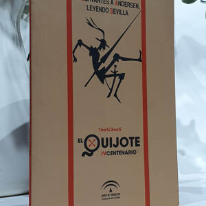 DE CERVANTES A ANDERSEN, LEYENDO SEVILLA. CARTA IMPOSIBLE A UN MUCHACHO SEVILLANO. ANDERSEN Y TÚ.
