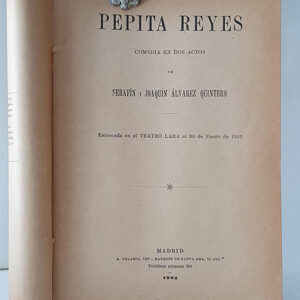 Pepita Reyes. Comedia en dos Actos.
