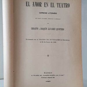Amor en el teatro. Capricho literario en cinco cuadros, prólogo y epílogo.